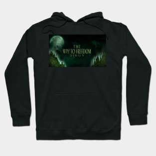 The Way to Freedom - Hered, Green Hoodie